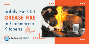 Prevent and Put out Grease fire in commercial kitchen